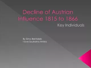 Decline of Austrian Influence 1815 to 1866
