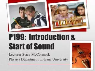 P199: Introduction &amp; Start of Sound