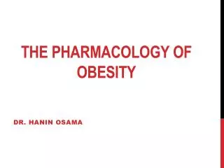 The Pharmacology of Obesity