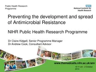 Preventing the development and spread of Antimicrobial Resistance