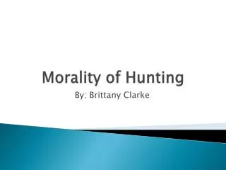 Morality of Hunting