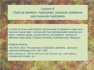 Lecture 6 Fluid as skeleton: hydrostatic, hydraulic skeletons and muscular hydrostats
