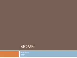 Biome: