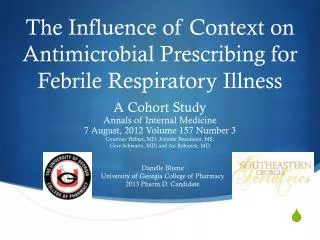 The Influence of Context on Antimicrobial Prescribing for Febrile Respiratory Illness