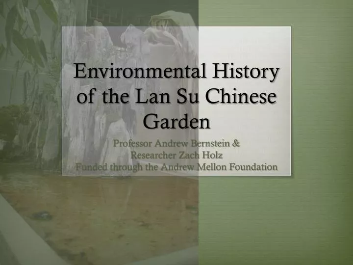 environmental history of the lan su chinese garden