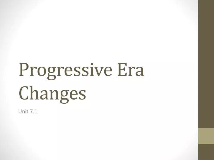progressive era changes