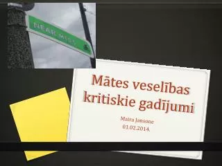 m tes vesel bas kritiskie gad jumi