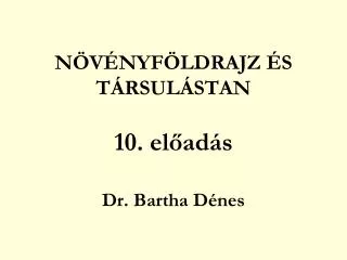 n v nyf ldrajz s t rsul stan 10 el ad s dr bartha d nes