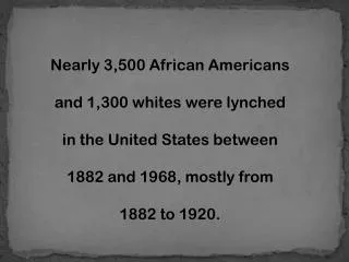 Passage of the Dyer Bill was blocked by white Democratic senators from the South