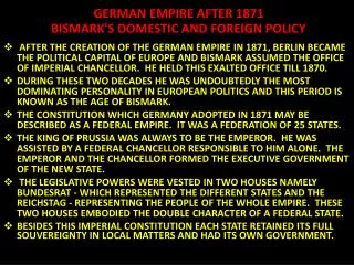 GERMAN EMPIRE AFTER 1871 BISMARK'S DOMESTIC AND FOREIGN POLICY