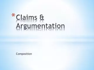Claims &amp; Argumentation