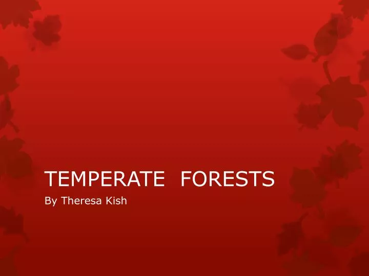 temperate forests