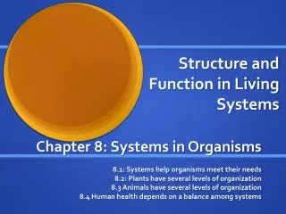 Structure and Function in Living Systems