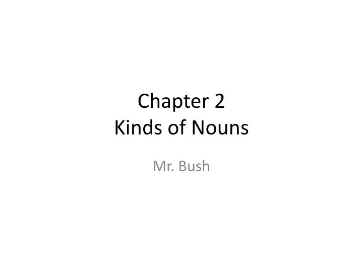 chapter 2 kinds of nouns