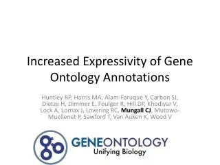 Increased Expressivity of Gene Ontology Annotations