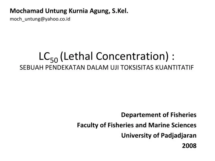 lc 50 lethal concentration sebuah pendekatan dalam uji toksisitas kuantitatif