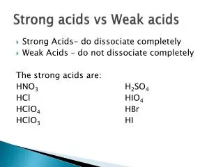 Strong acids vs Weak acids
