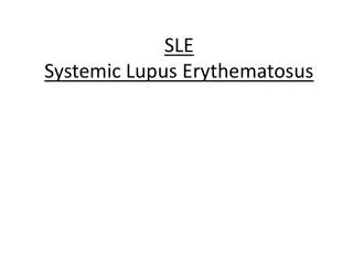 SLE Systemic Lupus Erythematosus