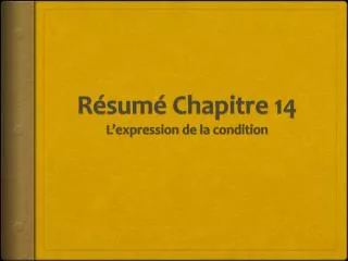 r sum chapitre 14 l expression de la condition
