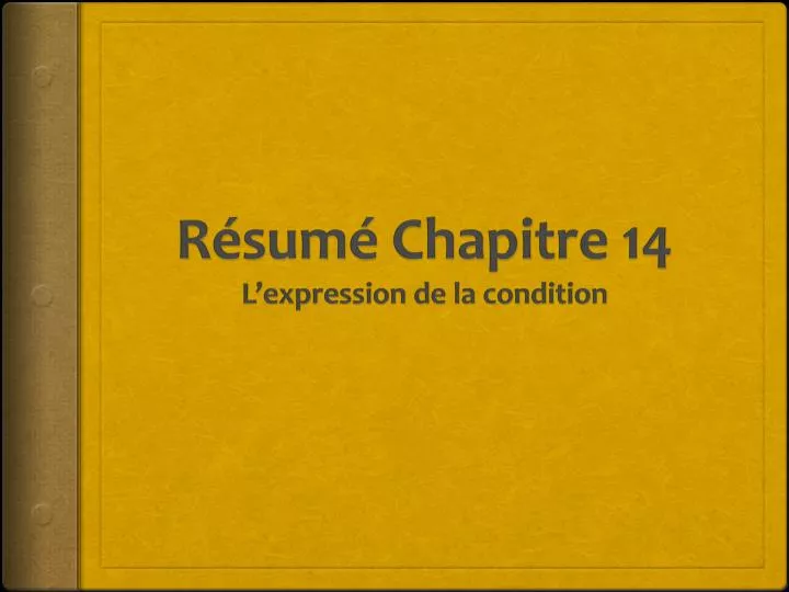 r sum chapitre 14 l expression de la condition