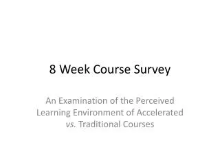 8 Week Course Survey