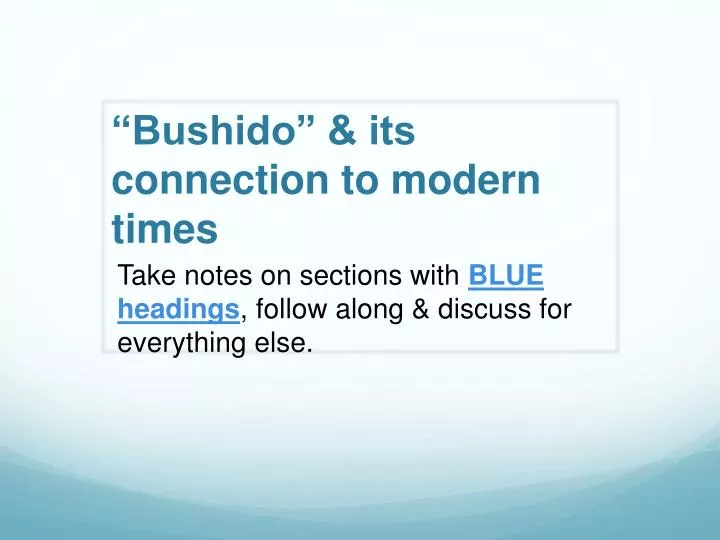 bushido its connection to modern times