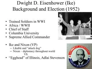Dwight D. Eisenhower (Ike) Background and Election (1952)