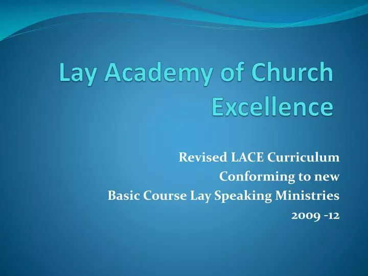 lay academy of church excellence