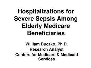 Hospitalizations for Severe Sepsis Among Elderly Medicare Beneficiaries