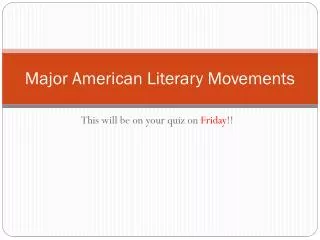 Major American Literary Movements