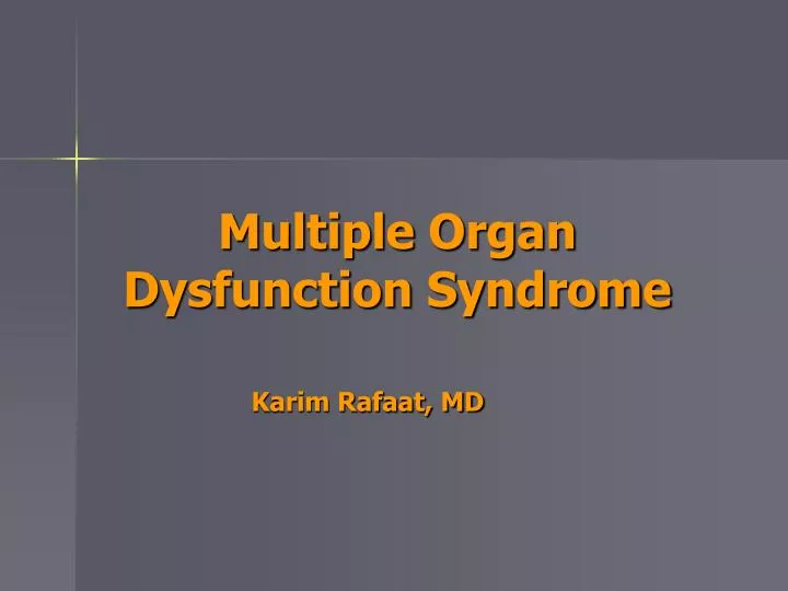 multiple organ dysfunction syndrome