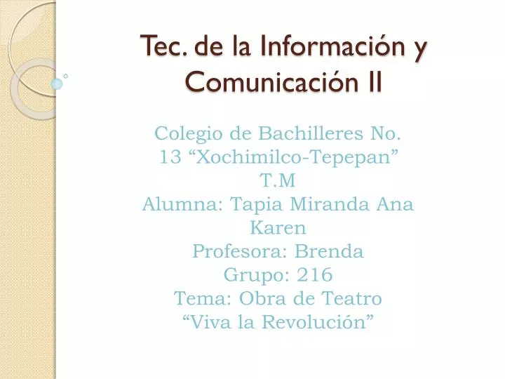 PPT - Tec. De La Información Y Comunicación II PowerPoint Presentation ...