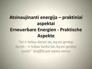 atsinaujinanti energija praktiniai aspektai erneuerbare energien praktische aspekte