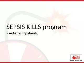 SEPSIS KILLS program Paediatric Inpatients