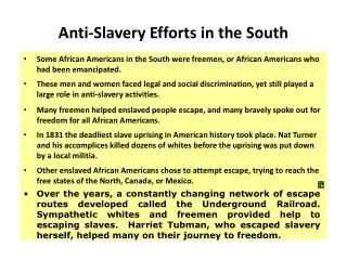 Anti-Slavery Efforts in the South