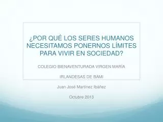 por qu los seres humanos necesitamos ponernos l mites para vivir en sociedad