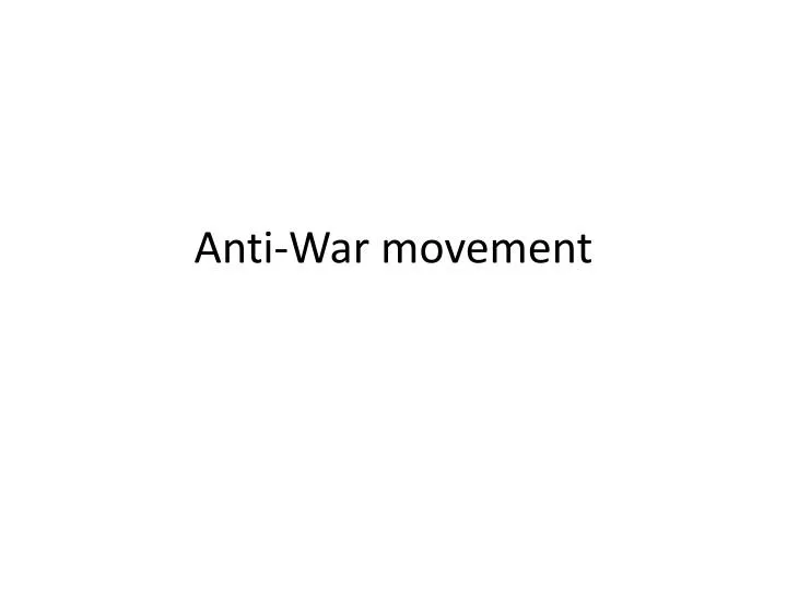 anti war movement