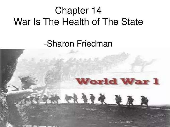 chapter 14 war is the health of the state sharon friedman