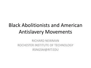 Black Abolitionists and American Antislavery Movements