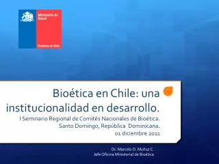 dr marcelo o mu oz c jefe oficina ministerial de bio tica