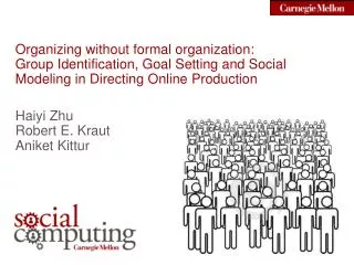 Organizing without formal organization: