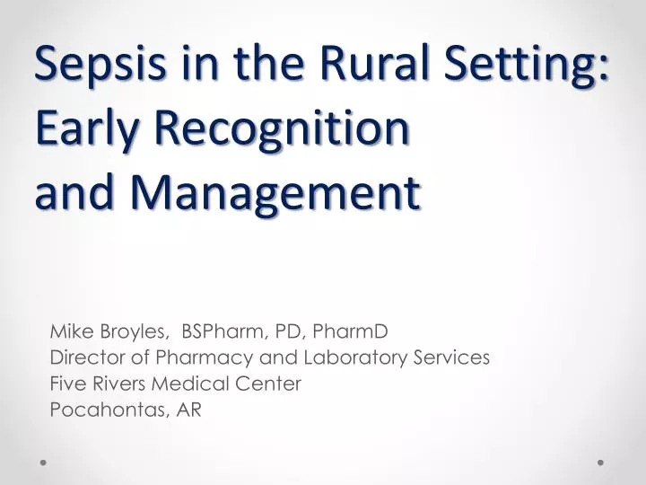sepsis in the rural setting early recognition and management