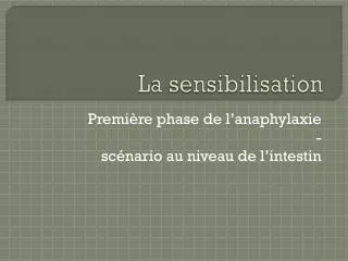 la sensibilisation