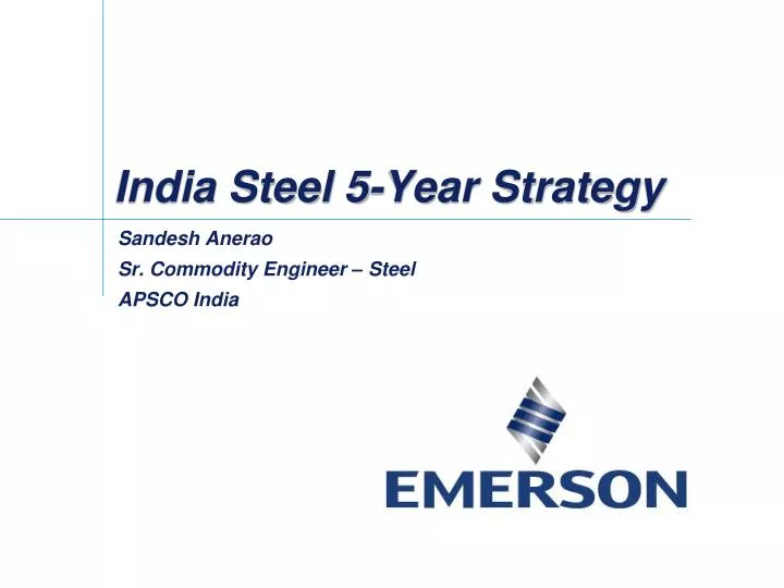 india steel 5 year strategy