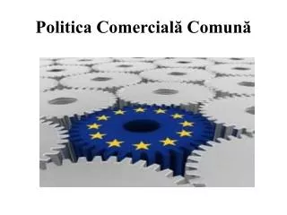 politica comercial comun