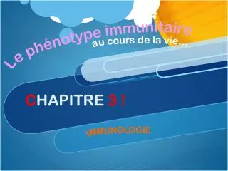 le ph notype immunitaire
