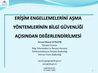 er m engellemeler n a ma y ntemler n n b lg g venl a isindan de erlend r lmes