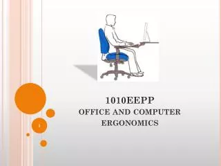 1010EEPP office and computer ergonomics