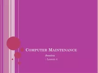 Computer Maintenance