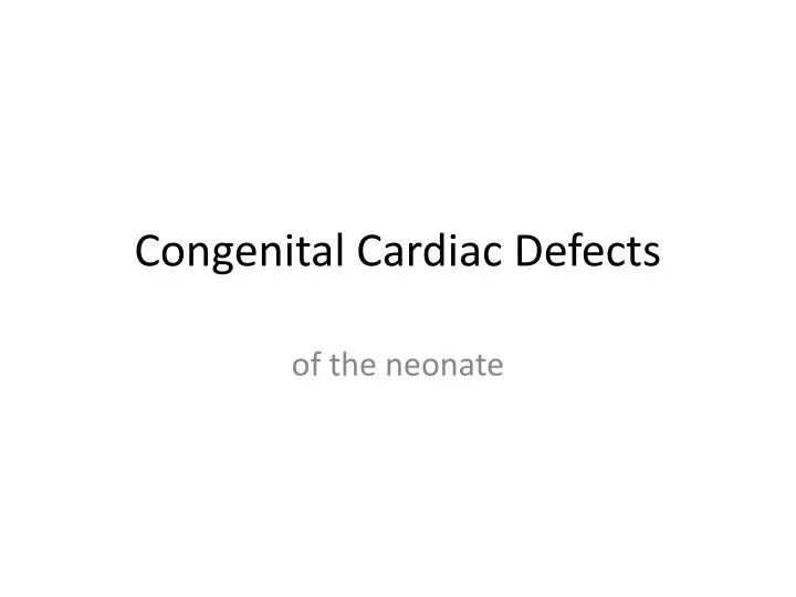 congenital cardiac d efects